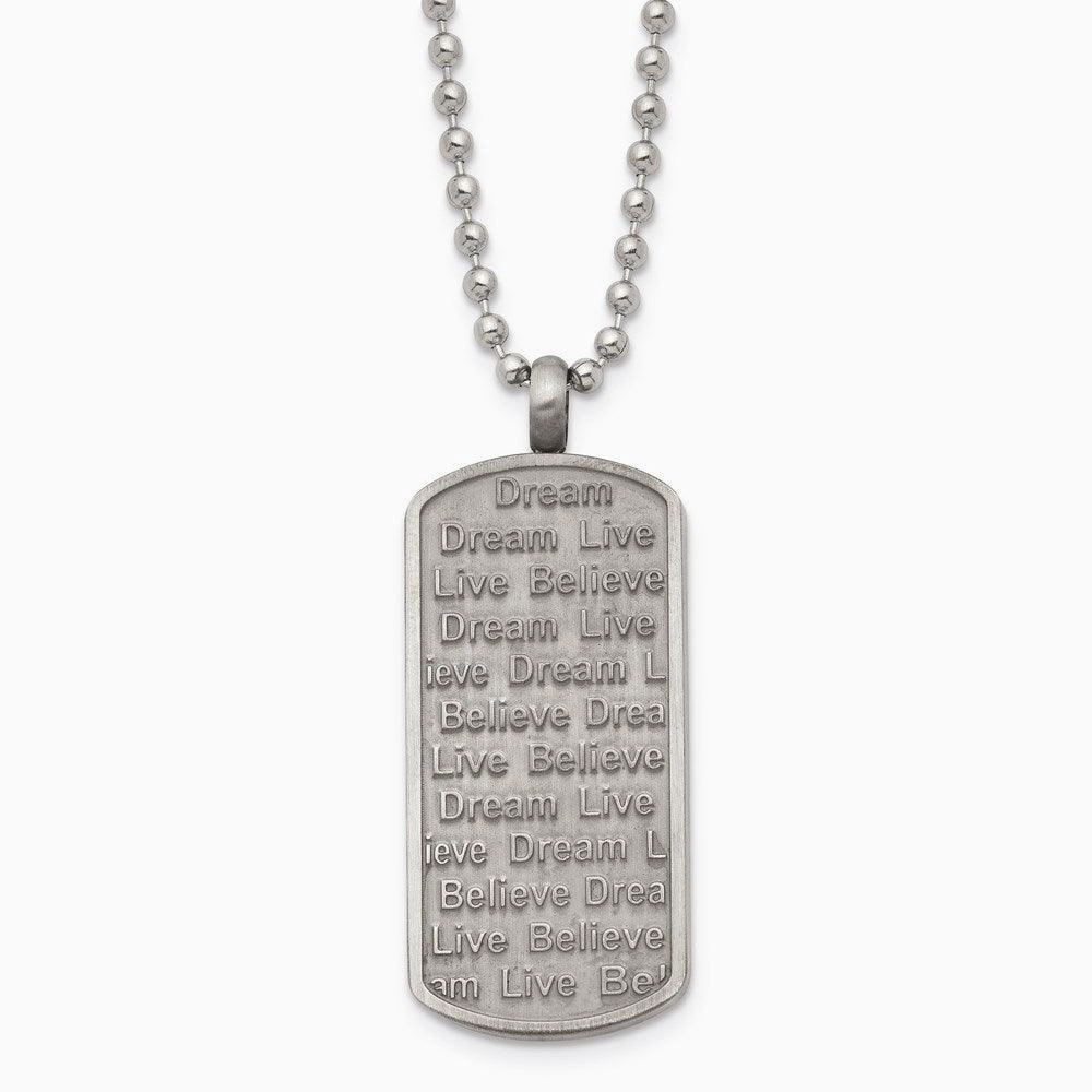 Stainless Steel Matte/Antiqued Live/Dream/Believe Necklace
